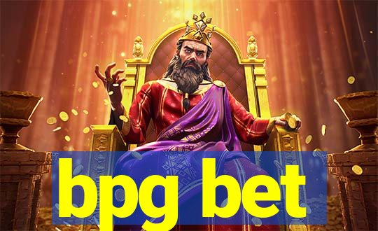 bpg bet